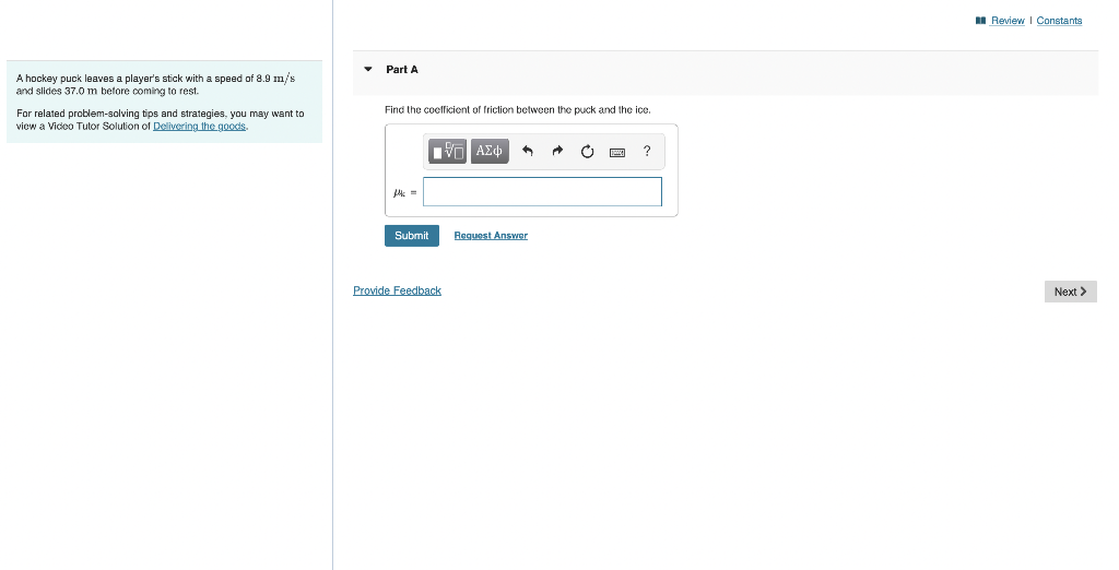 Solved A hockey puck leaves a player's stick with a speed of