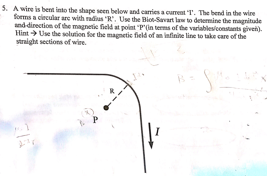 Solved 5. A wire is bent into the shape seen below and