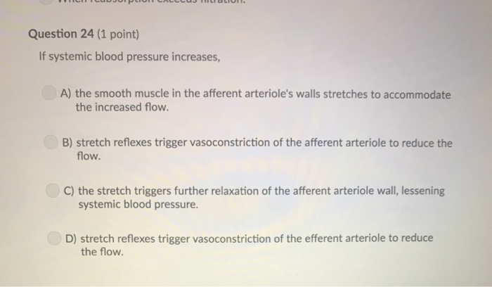 Solved Question 24 (1 point) If systemic blood pressure | Chegg.com