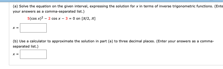 Solved (a) Solve the equation on the given interval, | Chegg.com