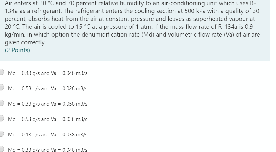 Solved Air Enters At 30 °C And 70 Percent Relative Humidity | Chegg.com