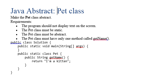 Solved Java Abstract: Pet class Make the Pet class abstract. | Chegg.com