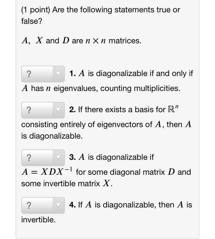 Solved (1 point) Are the following statements true or false? | Chegg.com