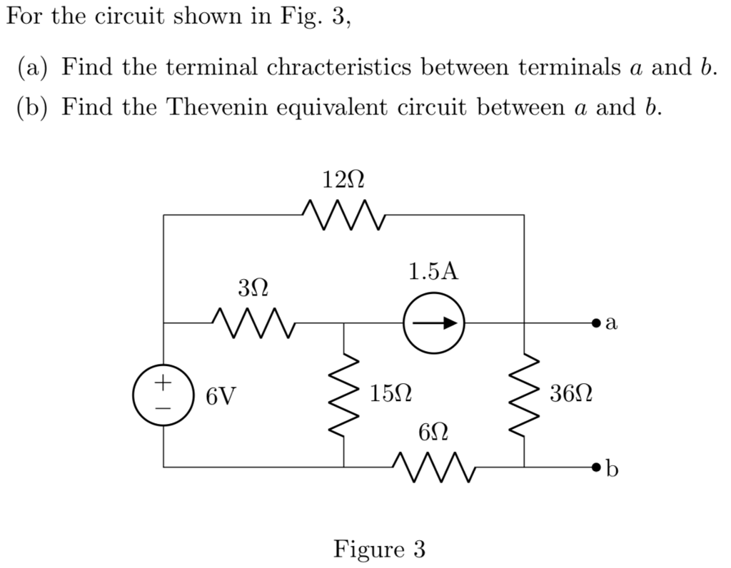 Solved For the circuit shown in Fig. 3, (a) Find the | Chegg.com