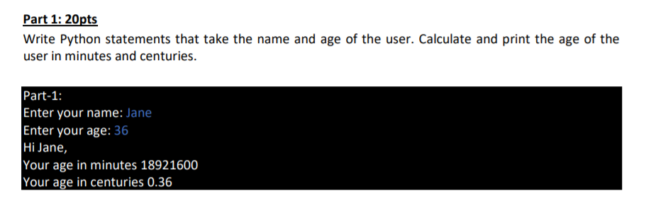 Solved Part 1: 20pts Write Python statements that take the | Chegg.com