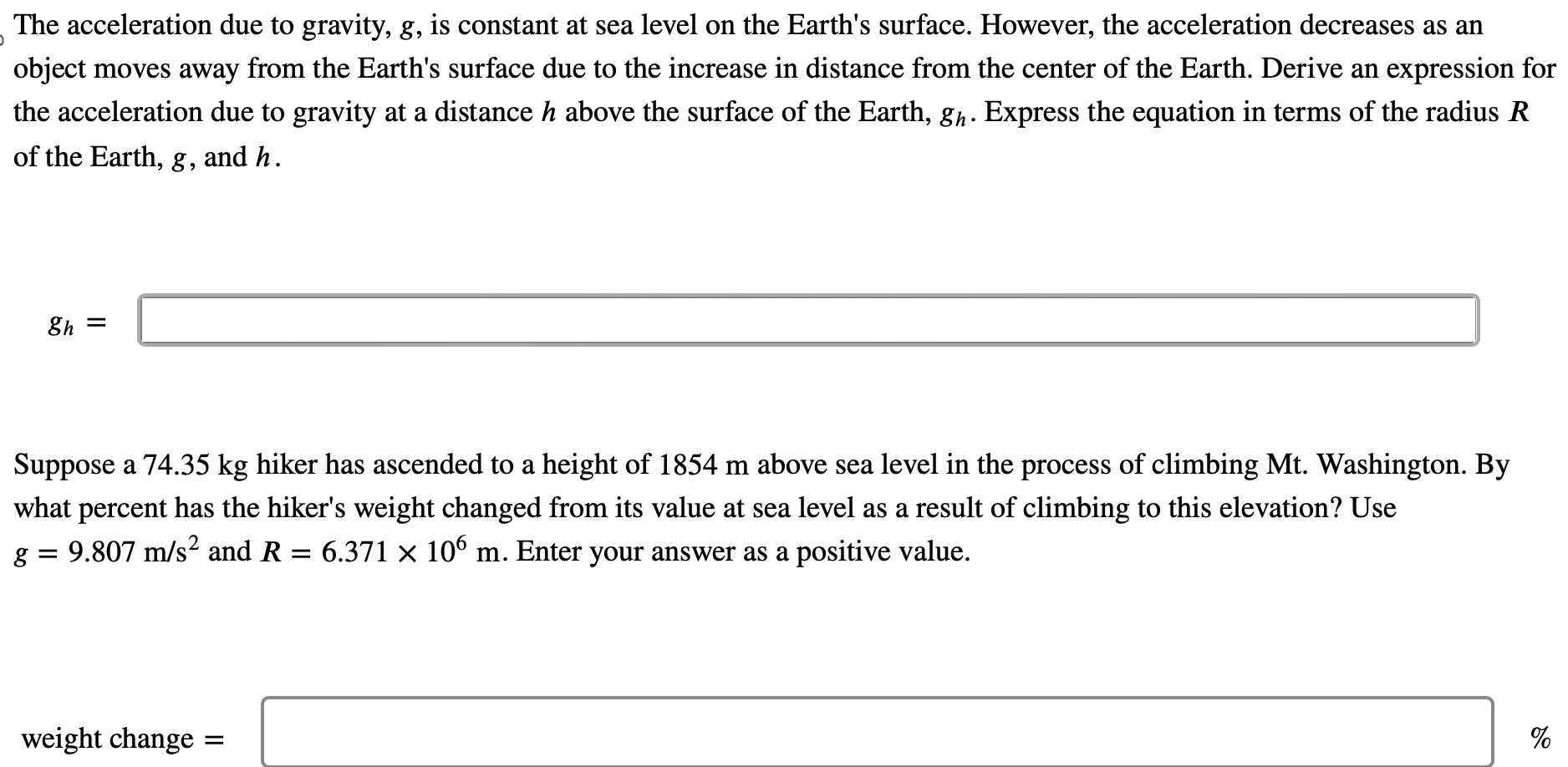 Solved The acceleration due to gravity, g, is constant at | Chegg.com