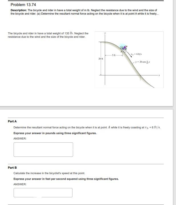 Solved Description The bicycle and rider in have a total