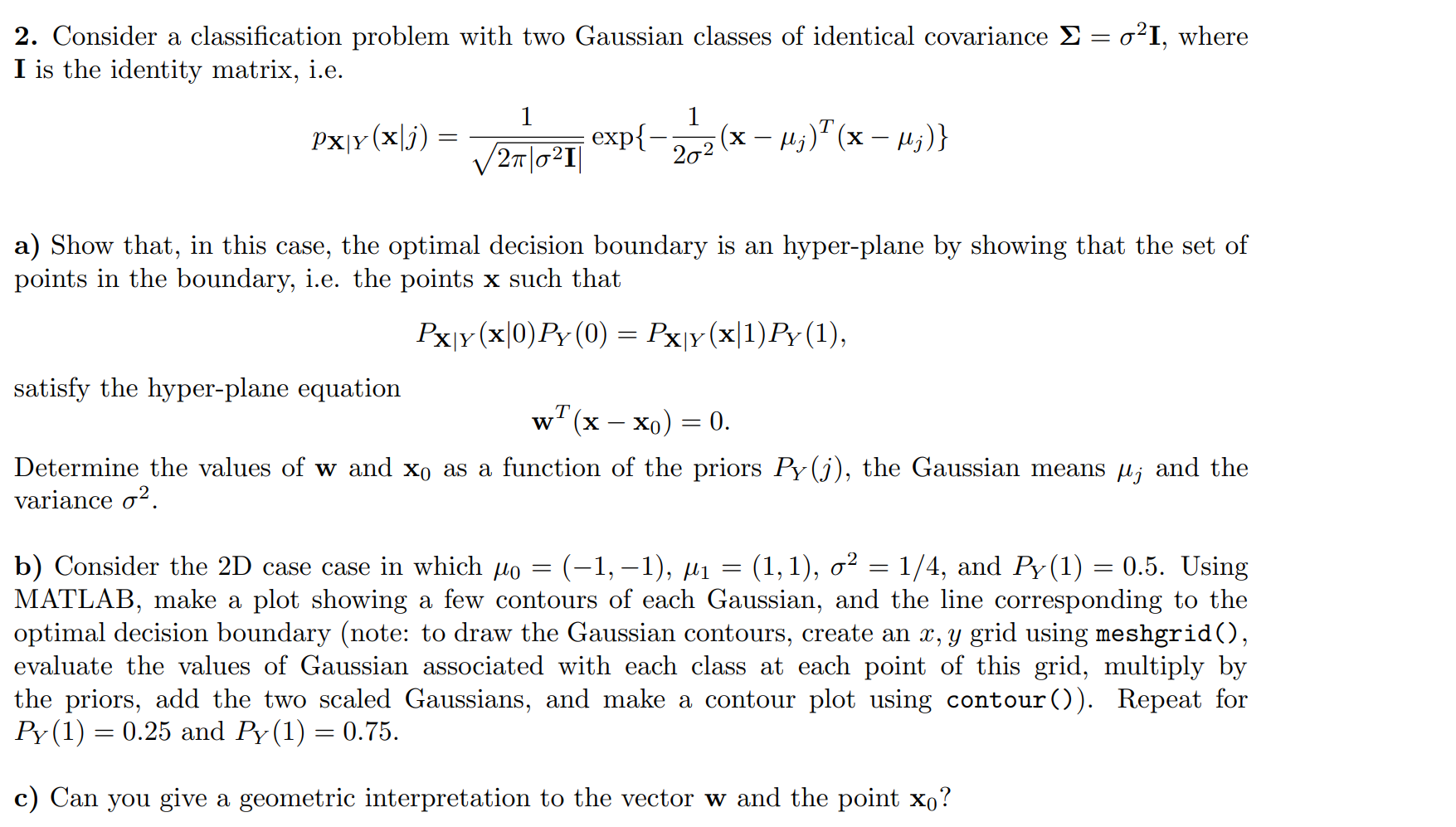 Solved 2. Consider A Classification Problem With Two | Chegg.com