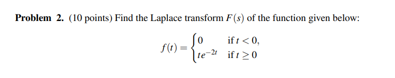 Solved Problem 2 10 Points Find The Laplace Transform Chegg