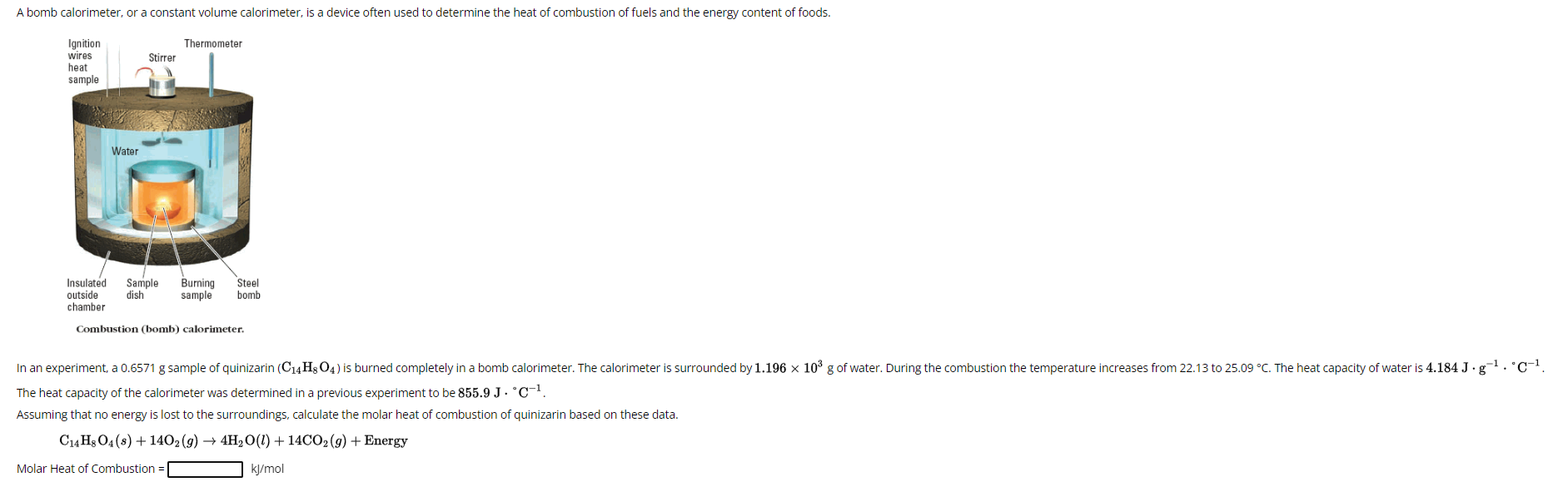[Solved] Combustion (bomb) calorimeter. The heat capacity
