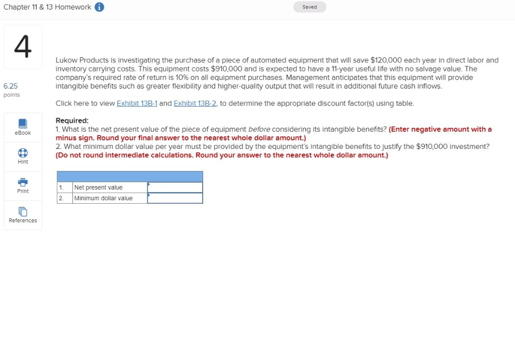 Solved Chapter 11 & 13 Homework Saved 4 Lukow Products is