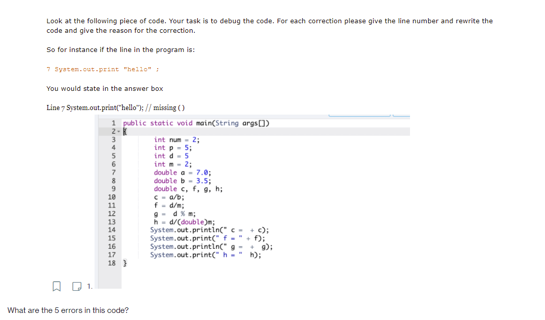Solved Look at the following piece of code. Your task is to | Chegg.com