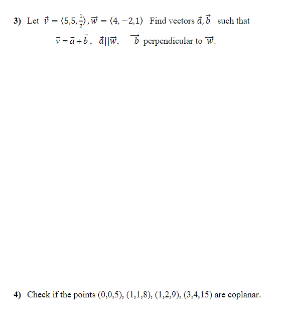 Solved 3 Let U 5 5 7 W 4 2 1 Find Vectors A 5 Chegg Com