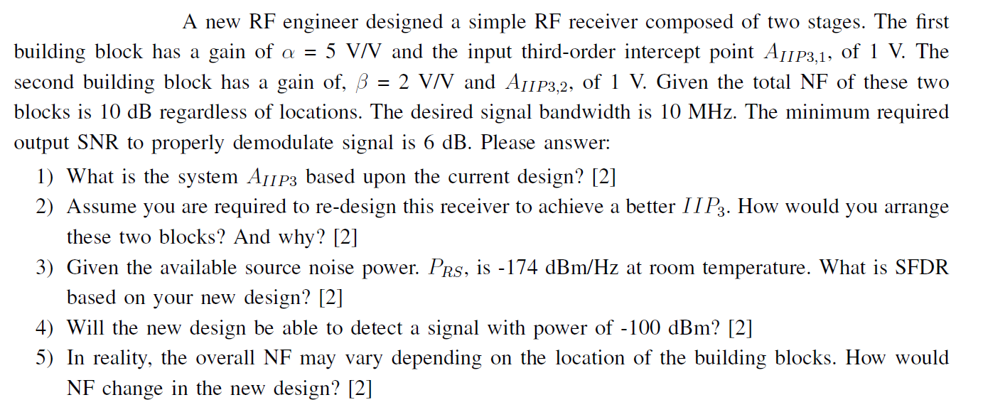 Solved A new RF engineer designed a simple RF receiver | Chegg.com