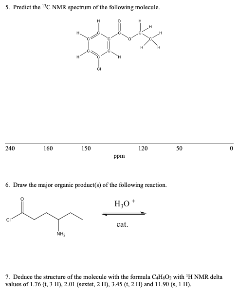 Solved 5. Predict The 13C NMR Spectrum Of The Following | Chegg.com