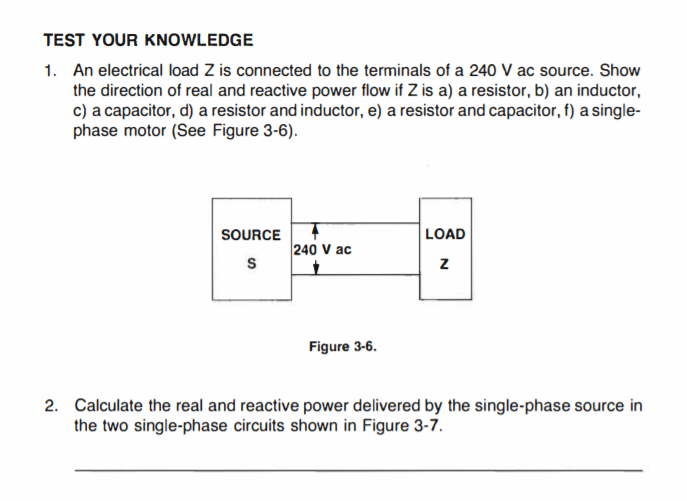 Solved TEST YOUR KNOWLEDGE 1. An electrical load Z is