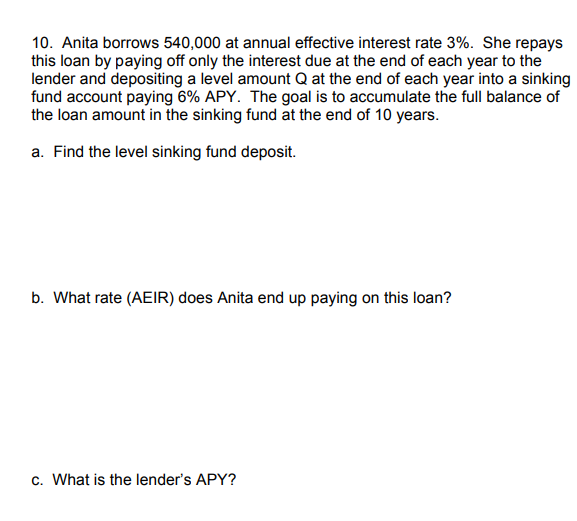 Solved 10 Anita Borrows 540 000 At Annual Effective Chegg