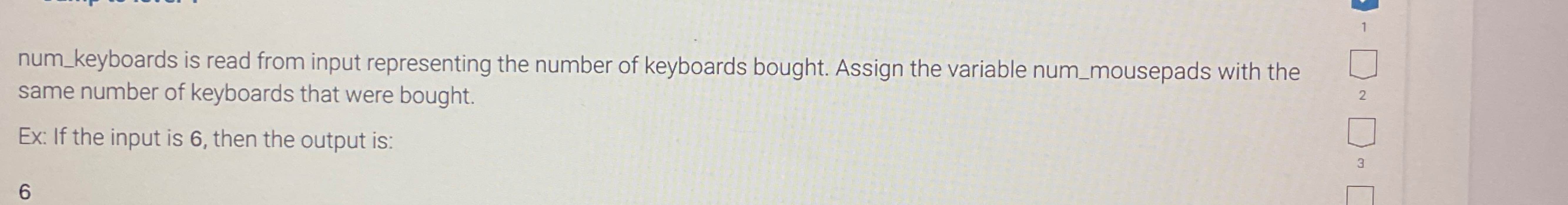 Solved num_keyboards is read from input representing the | Chegg.com