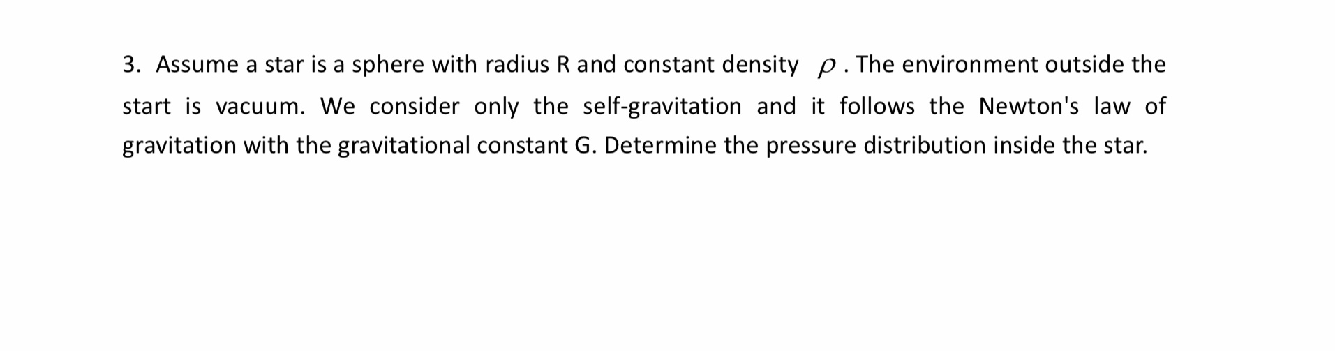 Solved 3. Assume a star is a sphere with radius R and | Chegg.com