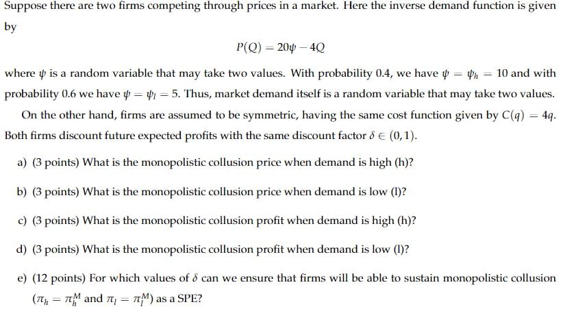 Suppose There Are Two Firms Competing Through Prices | Chegg.com