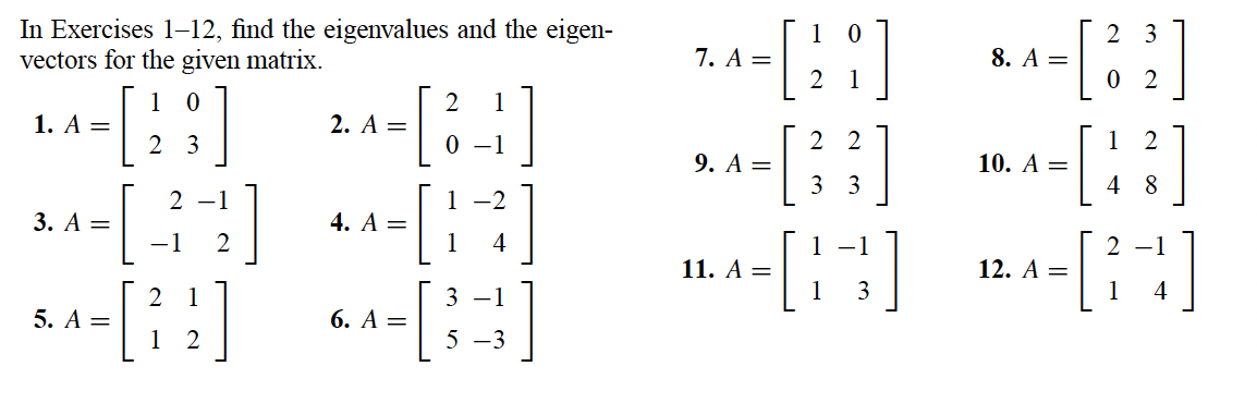 Solved In Exercises 1-12, find the eigenvalues and the | Chegg.com