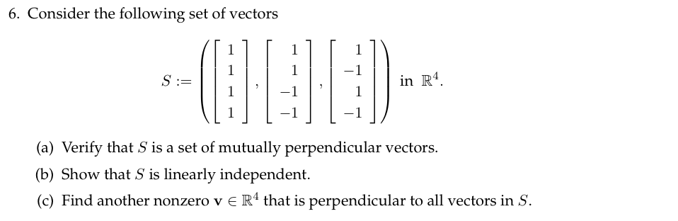 Solved 6. Consider the following set of vectors | Chegg.com