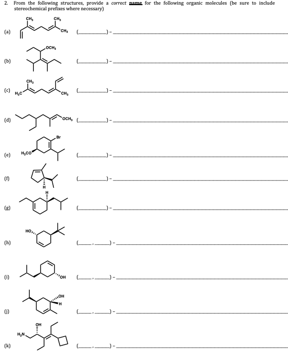 Solved 2. From the following structures, provide a correct | Chegg.com