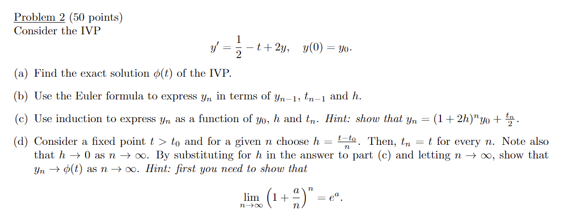 Solved Consider the IVP y′=21−t+2y,y(0)=y0. (a) Find the | Chegg.com