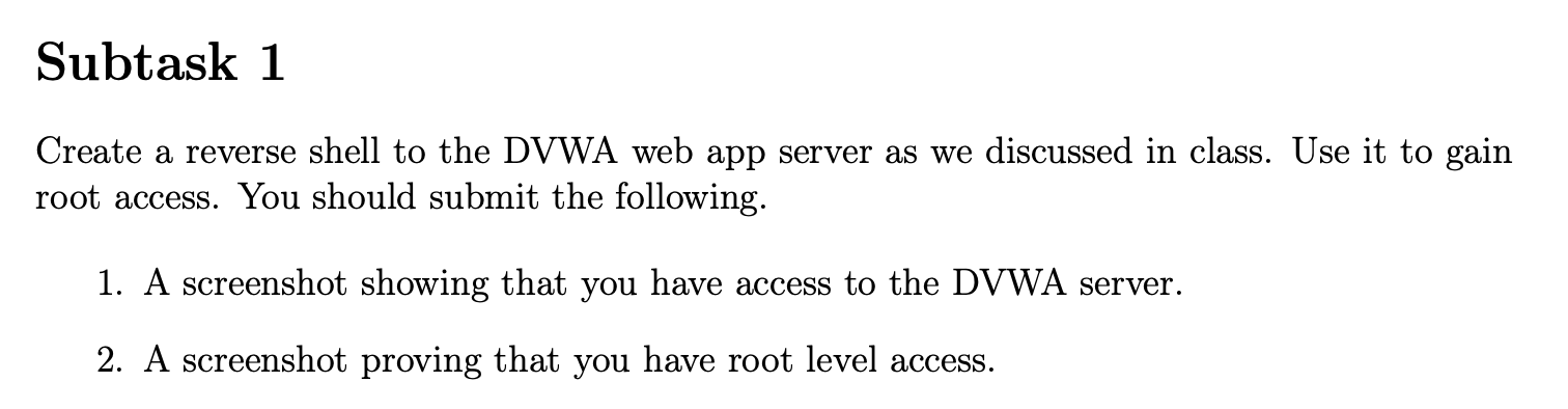 Solved Create a reverse shell to the DVWA web app server as | Chegg.com