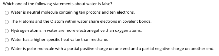 Solved Which one of the following statements about water is | Chegg.com