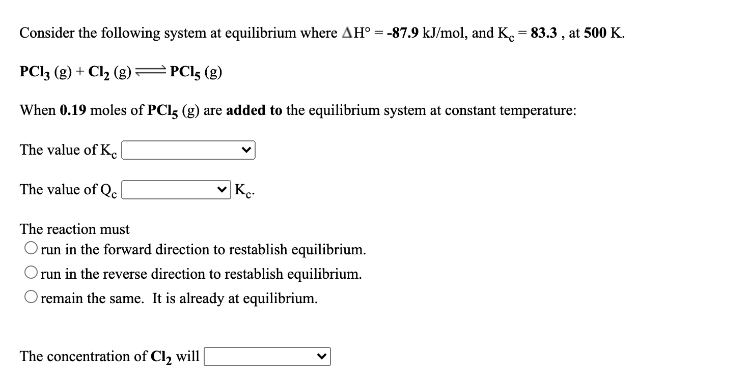 Solved Consider the following system at equilibrium where | Chegg.com