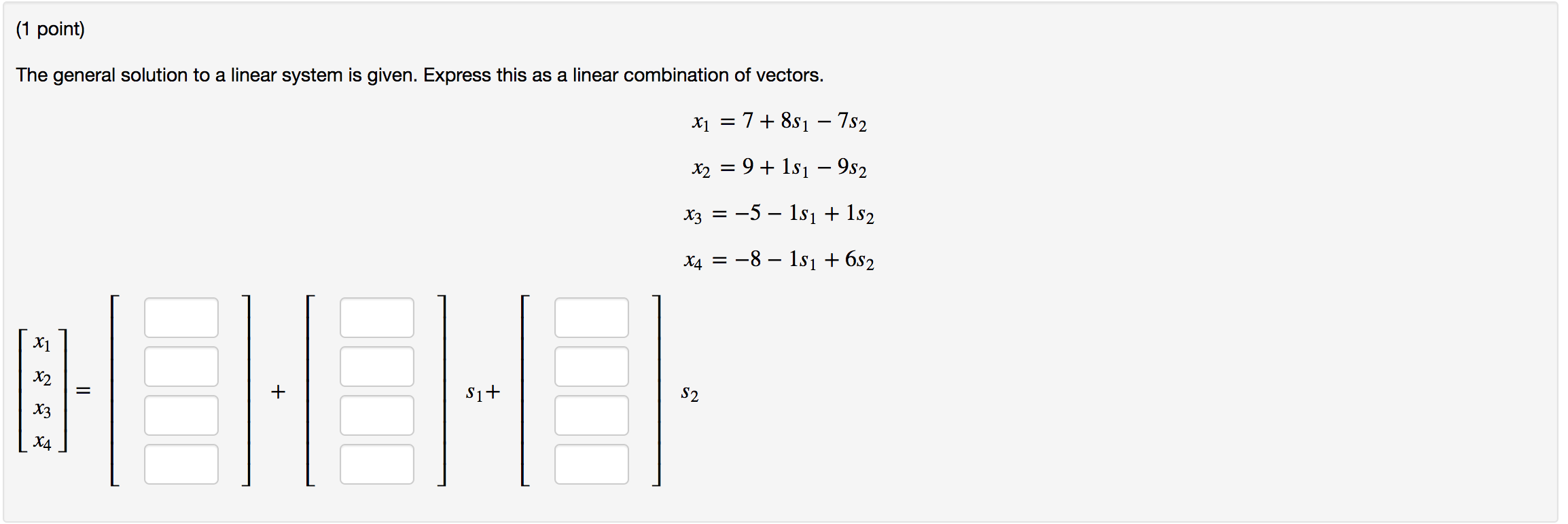 Solved (1 point) The general solution to a linear system is | Chegg.com