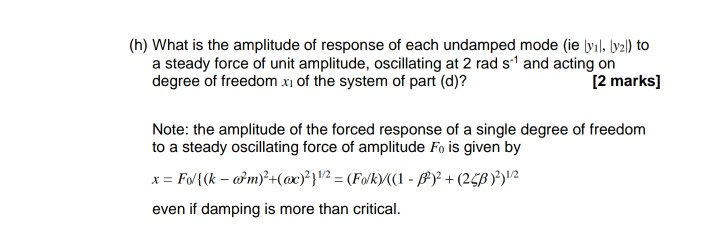 Free Vibration Of A Single Degree Of Freedom Mass Chegg Com