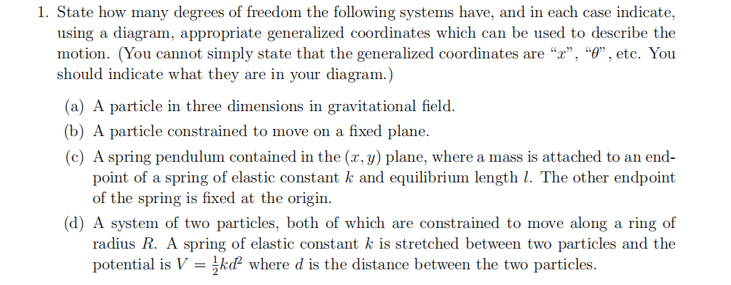 Solved 1. State how many degrees of freedom the following | Chegg.com