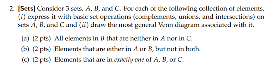 Solved 2. [Sets] Consider 3 sets, A,B, and C. For each of | Chegg.com