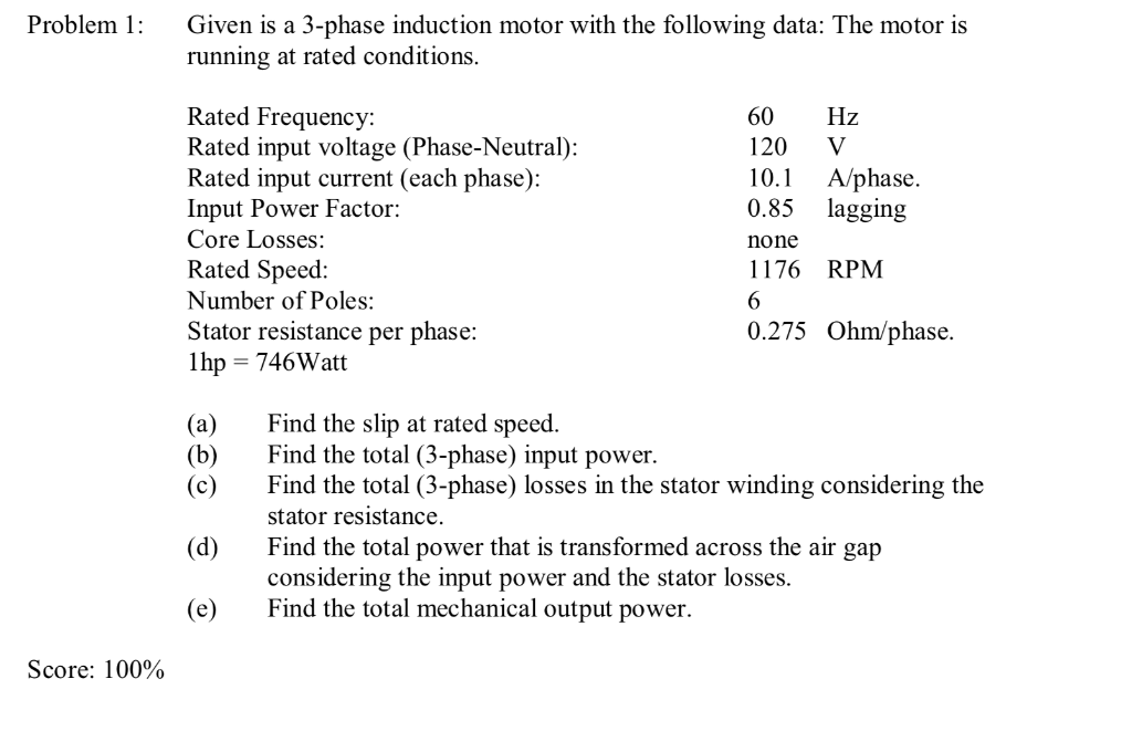 Solved Problem 1: Given is a 3-phase induction motor with | Chegg.com
