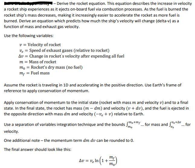 Solved - Derive the rocket equation. This equation describes | Chegg.com
