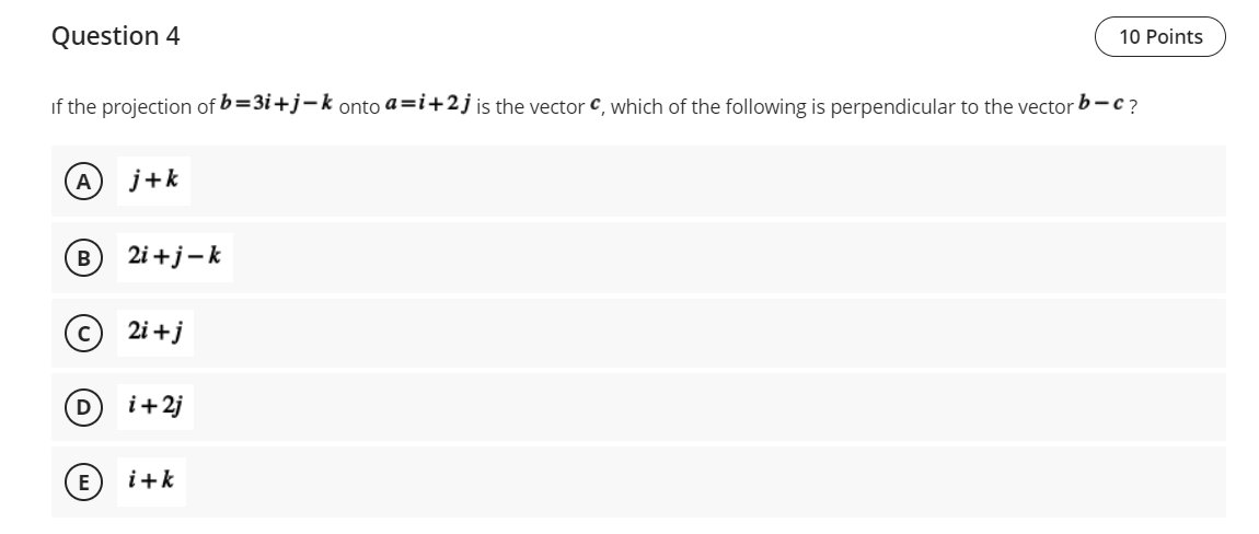 Solved Question 4 10 Points If The Projection Of 6955