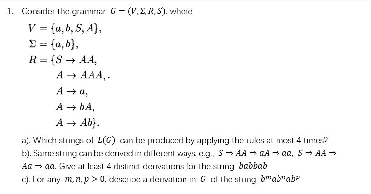 Solved 1. Consider the grammar G = (V,2,R,S), where V = | Chegg.com