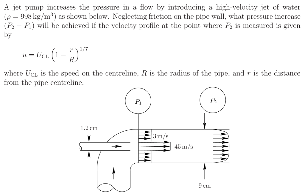 Solved A jet pump increases the pressure in a flow by