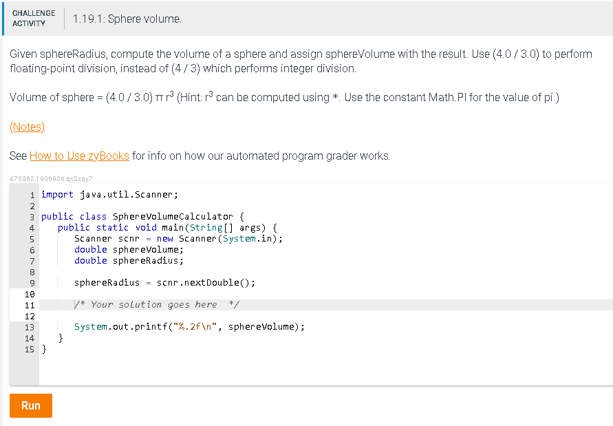 Solved Given sphereRadius, compute the volume of a sphere | Chegg.com