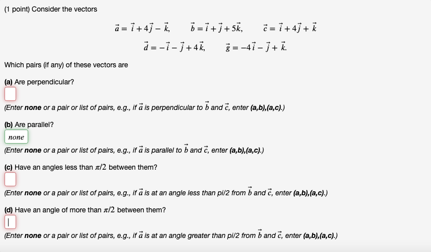 1 Point Consider The Vectors A I 41 K O I 1 Chegg Com