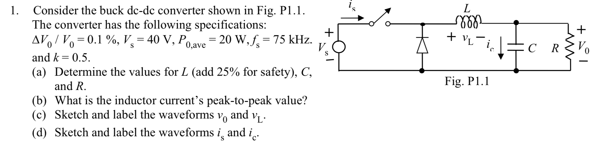 Solved L Consider The Buck De Dc Converter Shown In Fig Chegg Com