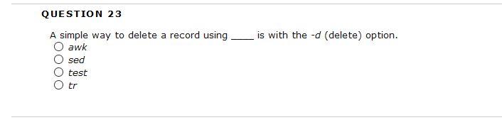 Solved QUESTION 23 A simple way to delete a record using ___ | Chegg.com