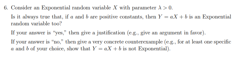 Solved 6. Consider an Exponential random variable X with | Chegg.com
