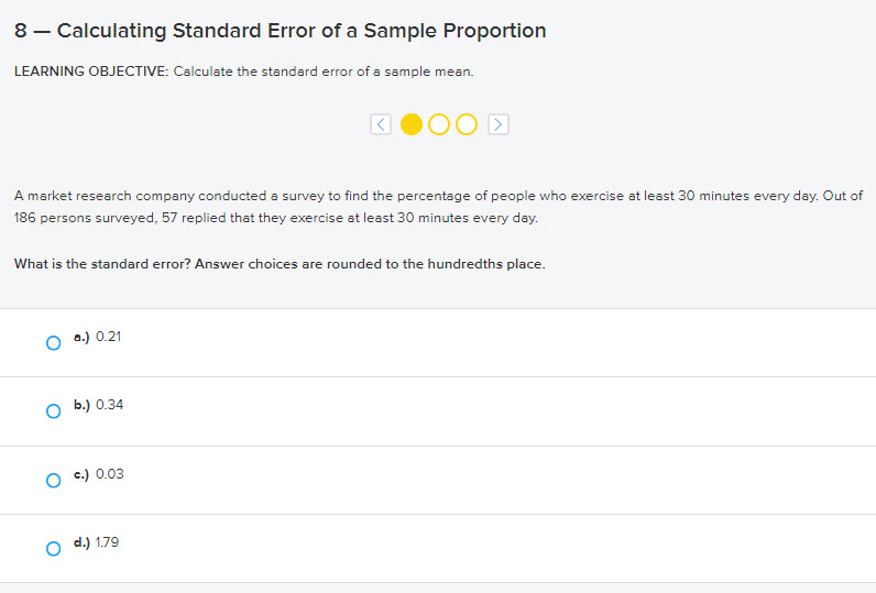 Solved 8 Calculating Standard Error of a Sample Proportion