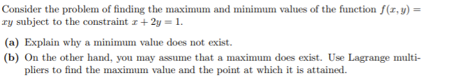 Solved Consider the problem of finding the maximum and | Chegg.com