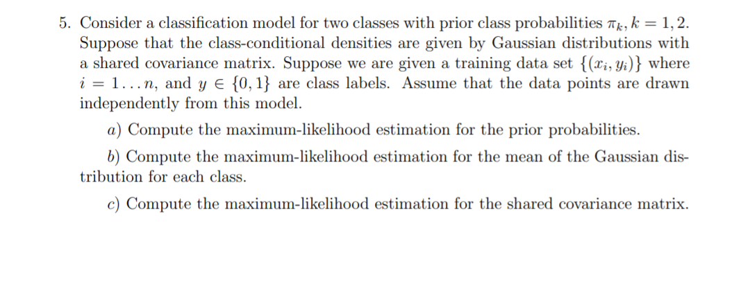Solved 5. Consider a classification model for two classes | Chegg.com