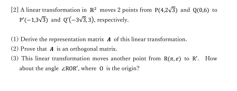 Solved [2] A linear transformation in R2 moves 2 points from | Chegg.com