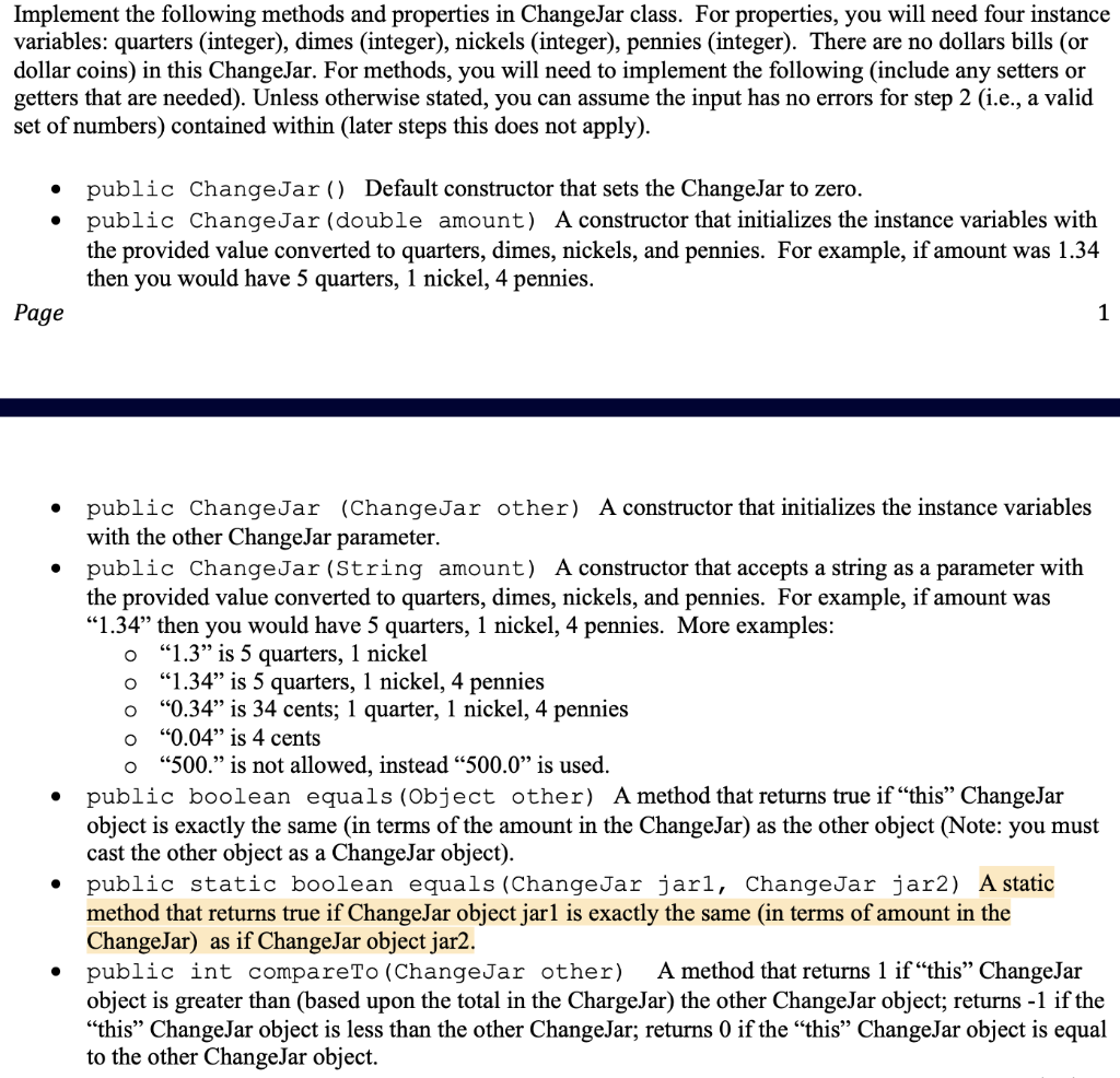 Implement the following methods and properties in Change Jar class. For properties, you will need four instance variables: qu